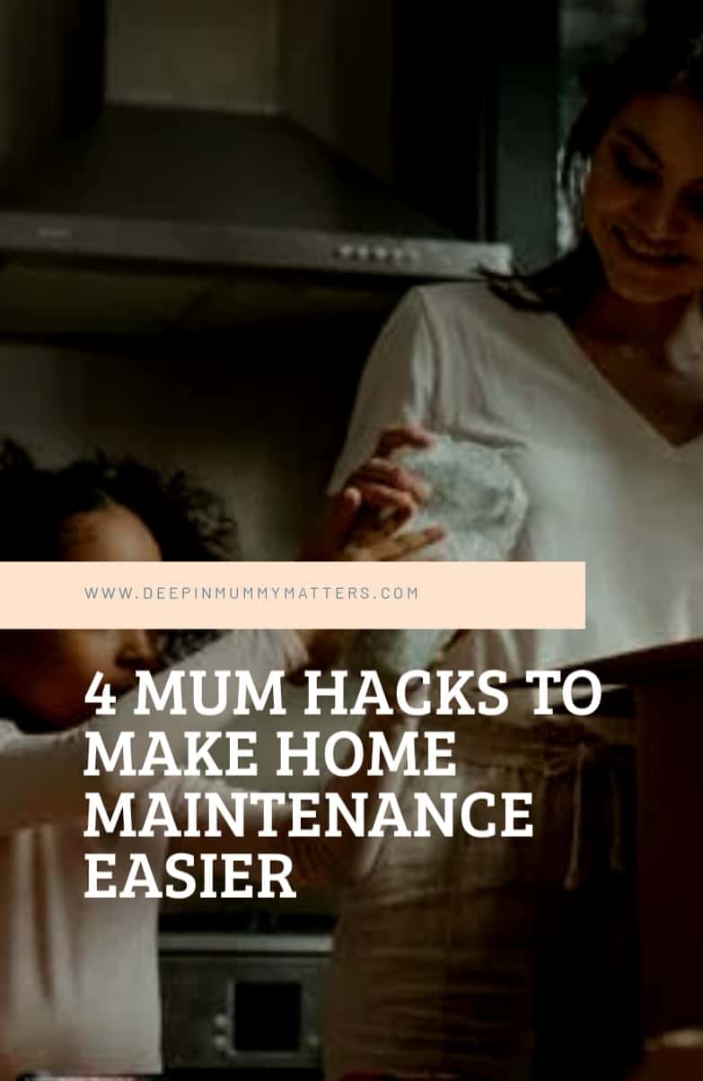 4 Mum Hacks To Make Home Maintenance Easier 2