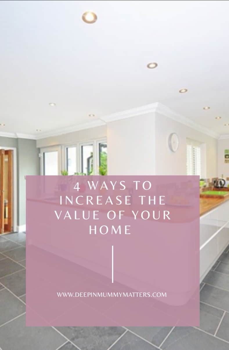 4 Ways to Increase the Value of Your Home 2