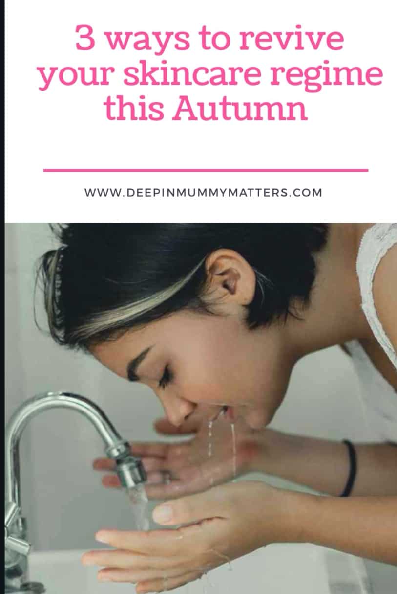 3 Ways to Revive Your Skincare Regimen This Autumn 1