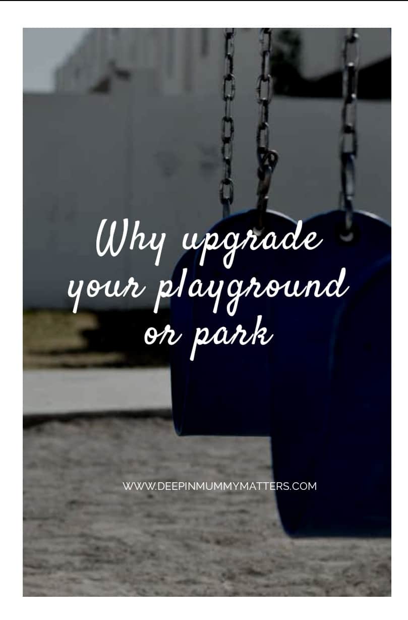 Why Upgrade Your Playground Or Park 1
