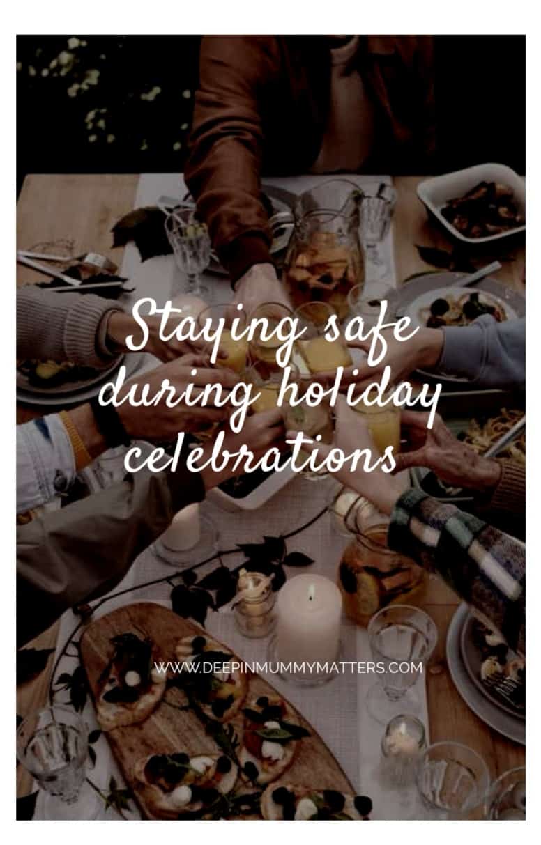 Staying Safe During Holiday Celebrations 1