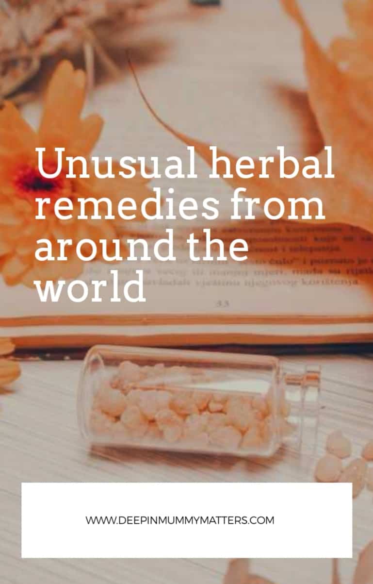 Unusual Herbal Remedies From Around the World 1