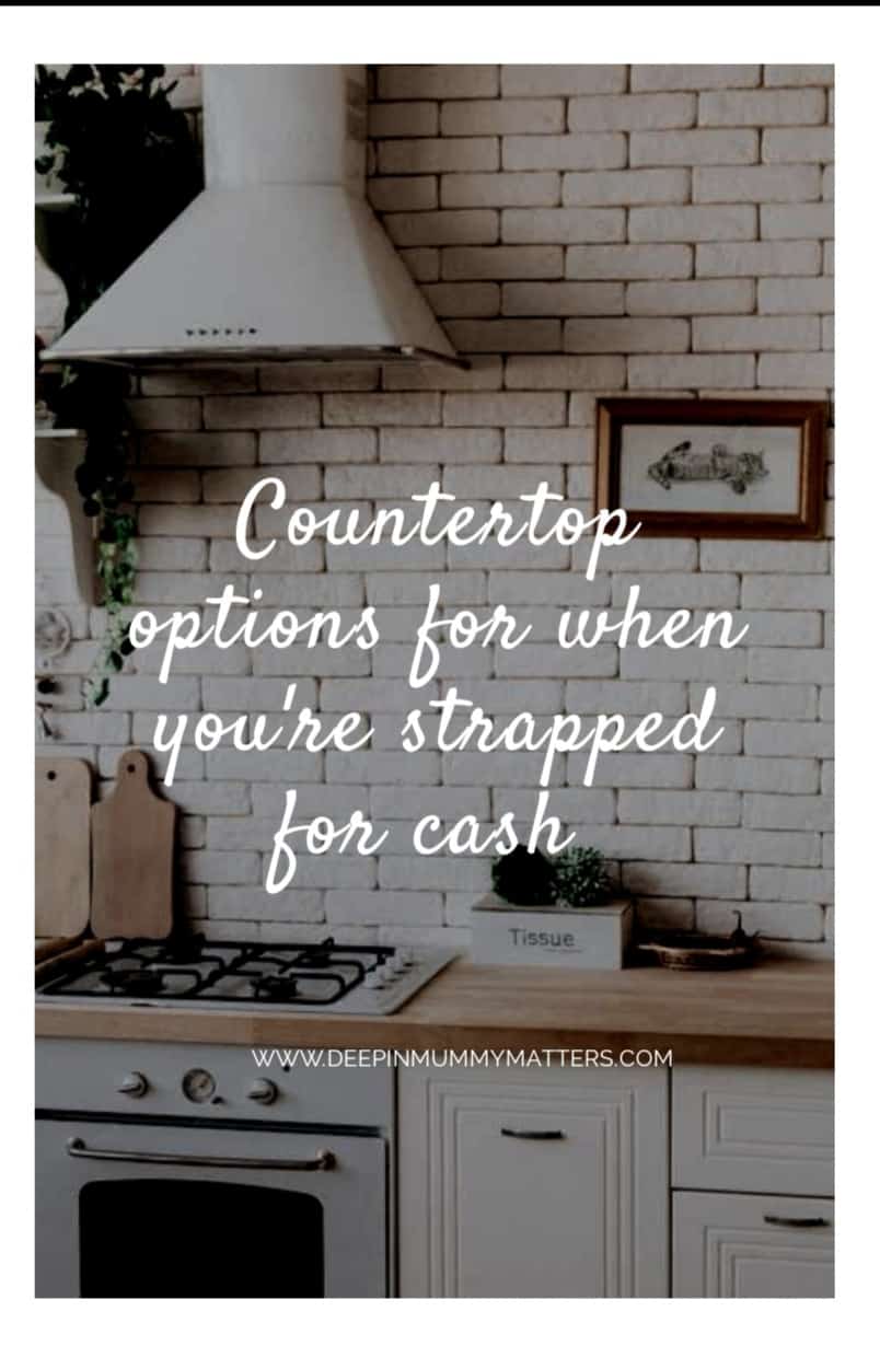 Countertop Options for When You're Strapped Of Cash 1