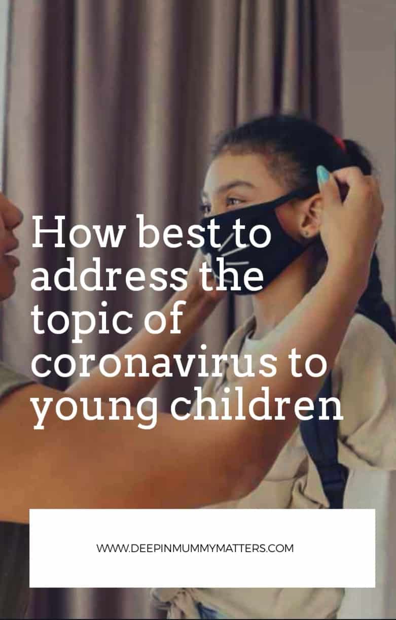 How best to address the topic of coronavirus to young children 1