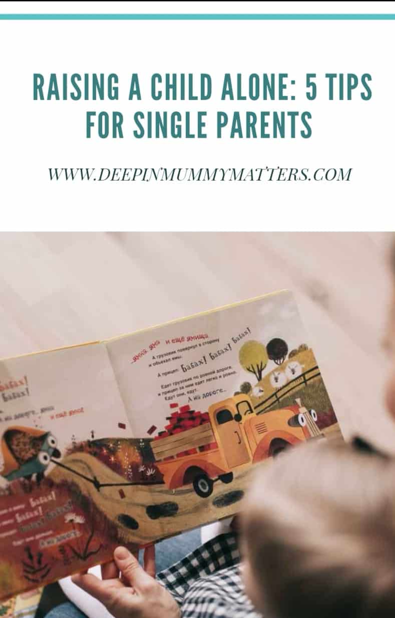 Raising a Child Alone: 5 Tips for Single Parents 1