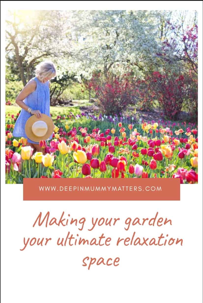 Making Your Garden Your Ultimate Relaxation Space 1