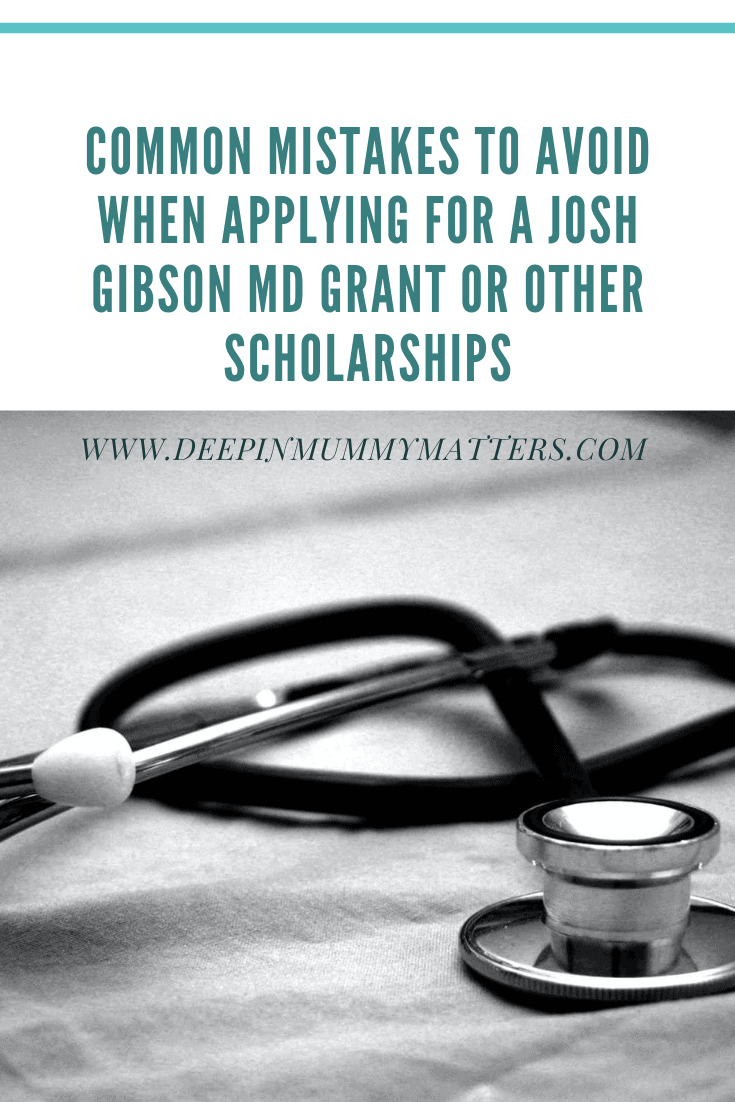 Common Mistakes to Avoid When Applying for a Josh Gibson MD Grant or Other Scholarships 1
