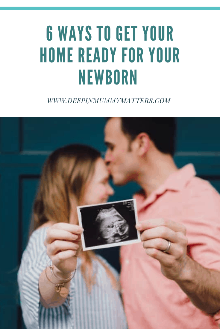 6 Ways to Get Your Home Ready for your Newborn 4
