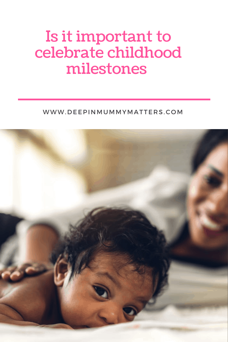 Is It Important To Celebrate Childhood Milestones 1