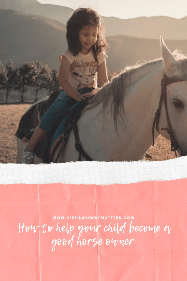 How To Help Your Child Become A Good Horse Owner 4