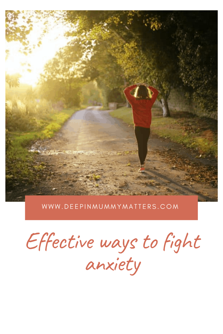 Effective Ways To Fight Anxiety 1