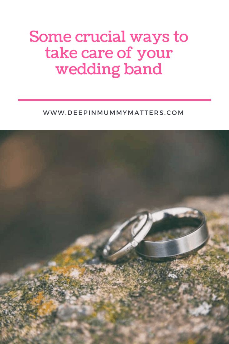 Some crucial ways to take care of your wedding band 1