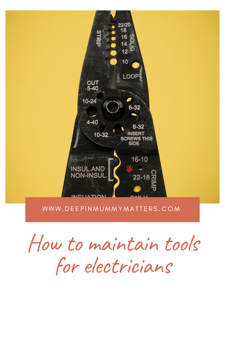 How to maintain tools for electricians 1