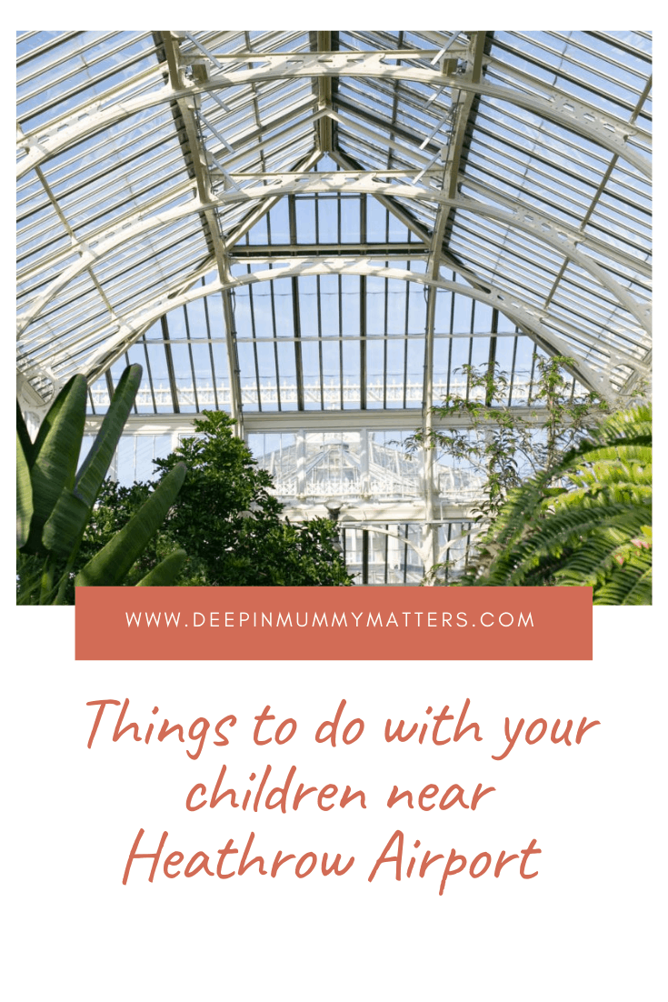 Things to do with your children near Heathrow airport 1