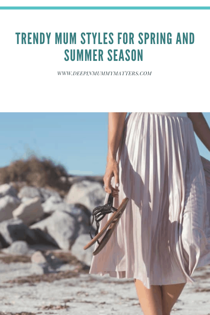 Trendy Mums Style for Spring and Summer Spring Season 1