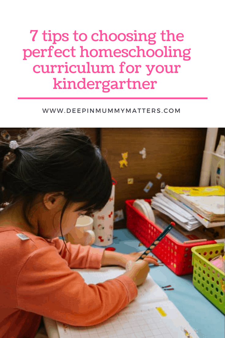 7 Tips To Choosing The Perfect Homeschooling Curriculum For Your Kindergartner 1