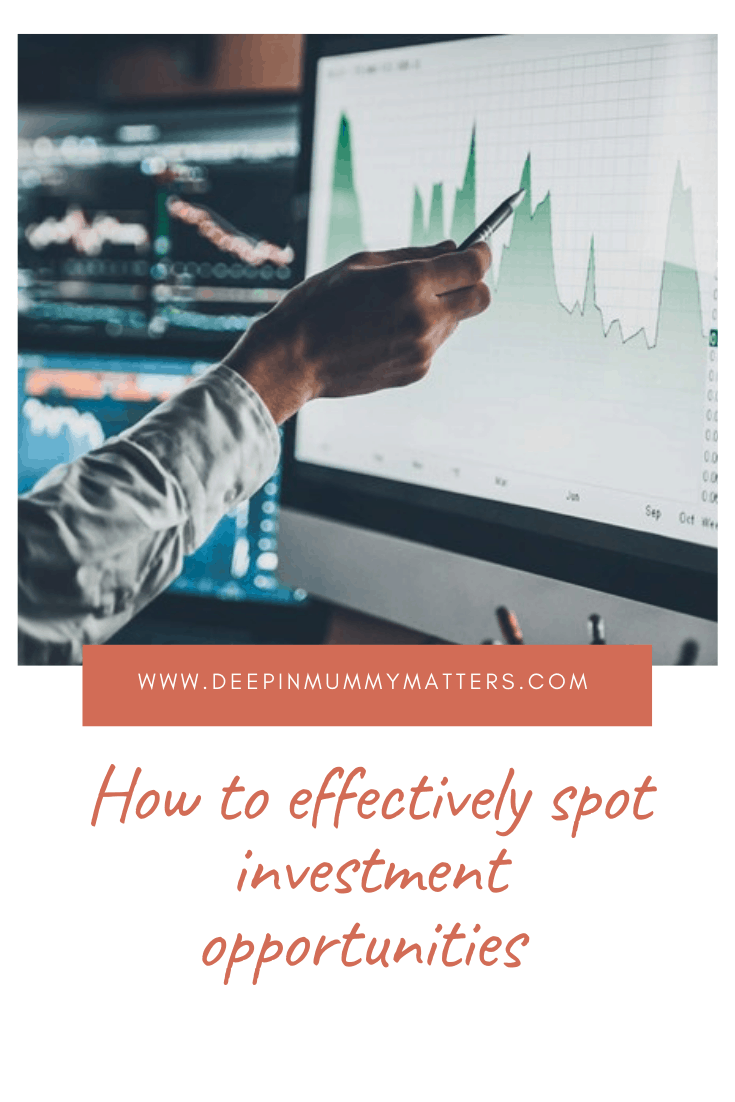 How to Effectively Spot Investment Opportunities 2