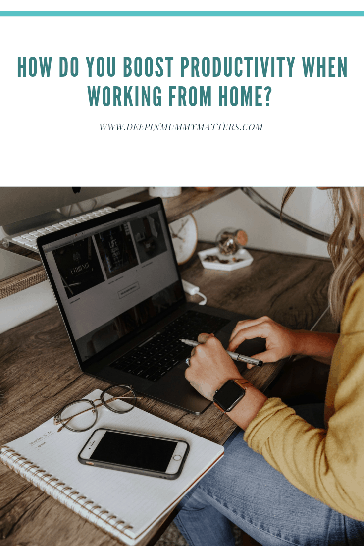 How Do You Boost Productivity When Working From Home? 4