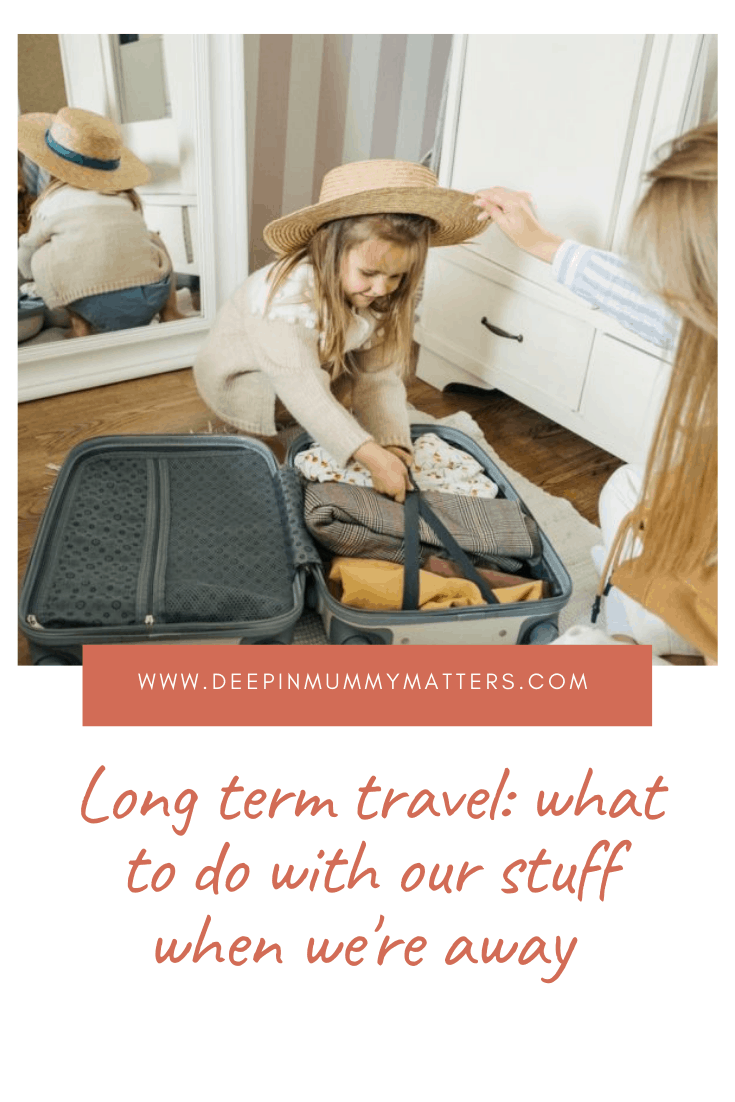 Long Term Travel: What To Do with Our Stuff When We're Away 3