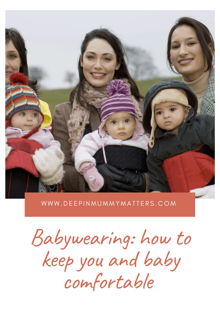 Babywearing: How to Keep You and Baby Comfortable 2