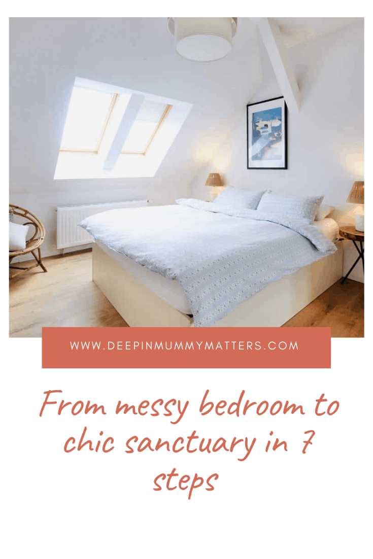 From Messy Bedroom to Chic Sanctuary In 7 Steps 1