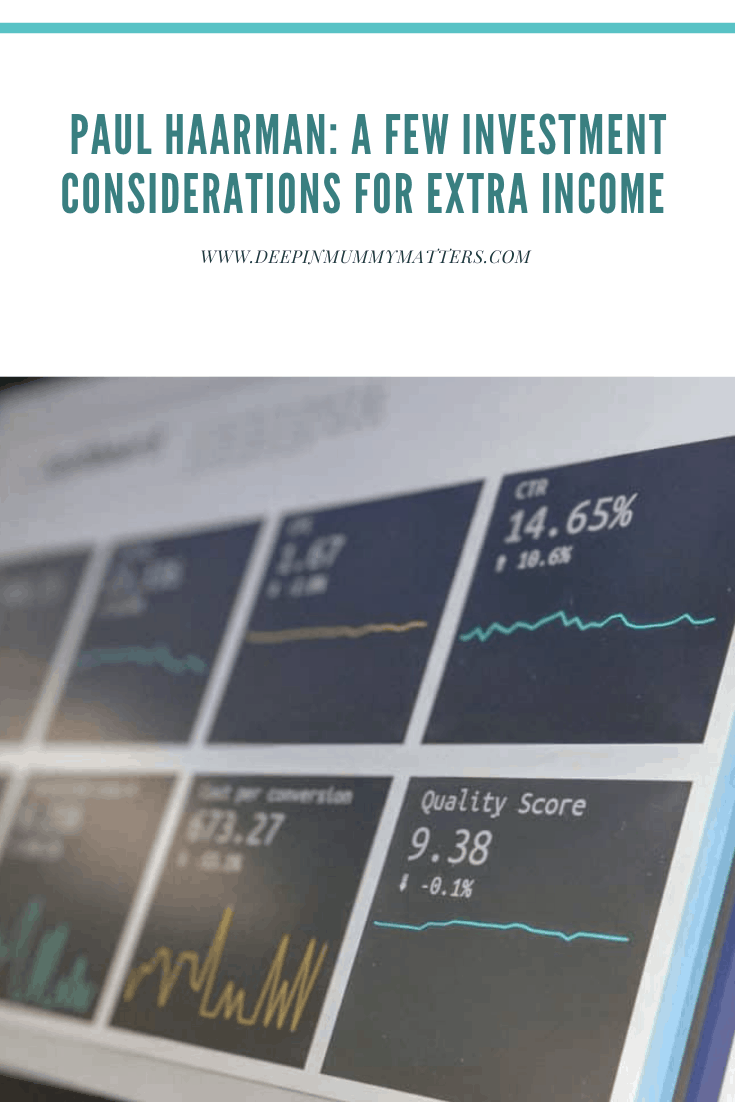 Paul Haarman: A Few Investment Considerations for Extra Income 1