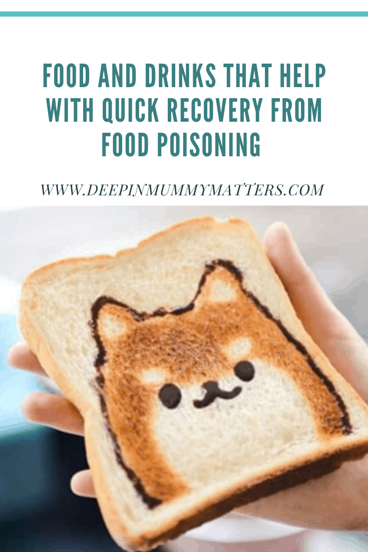 Food and Drinks That Help With Quick Recovery from Food Poisoning 1