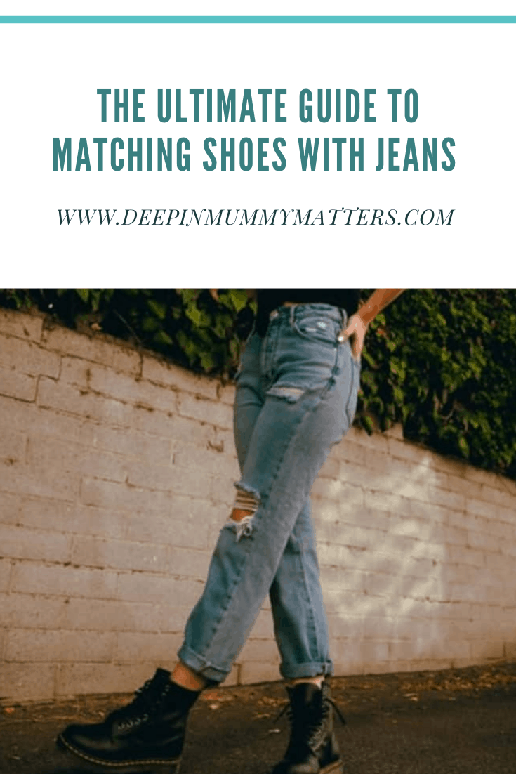 The Ultimate Guide to Matching Shoes with Jeans - Mummy Matters