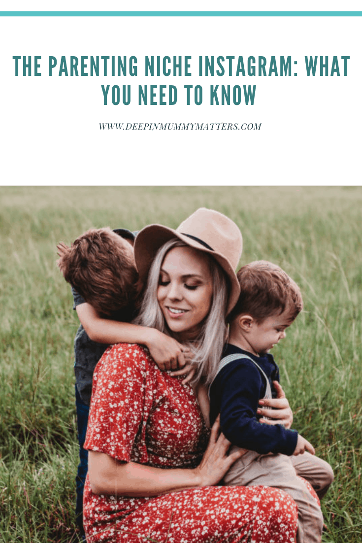 The Parenting Niche Instagram: What You Need to Know 2