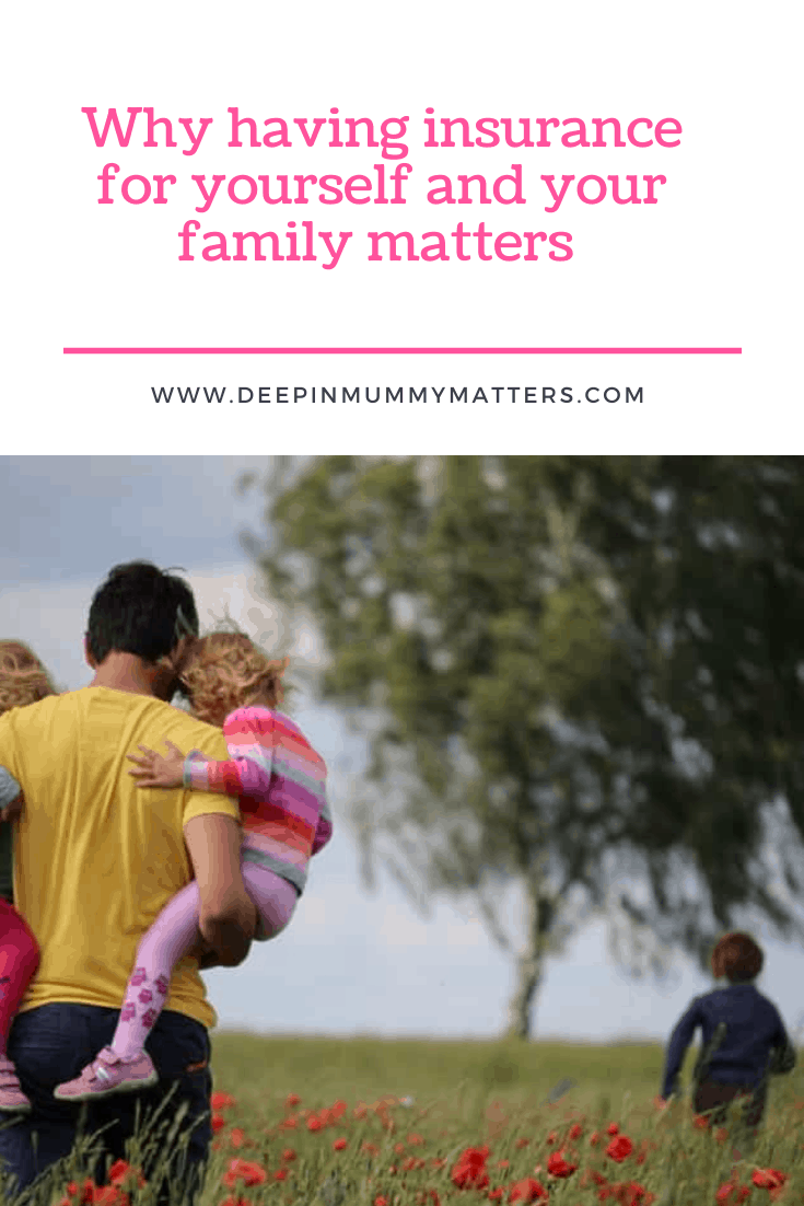 Why Having Insurance for Yourself and Your Family Matters #AD 1