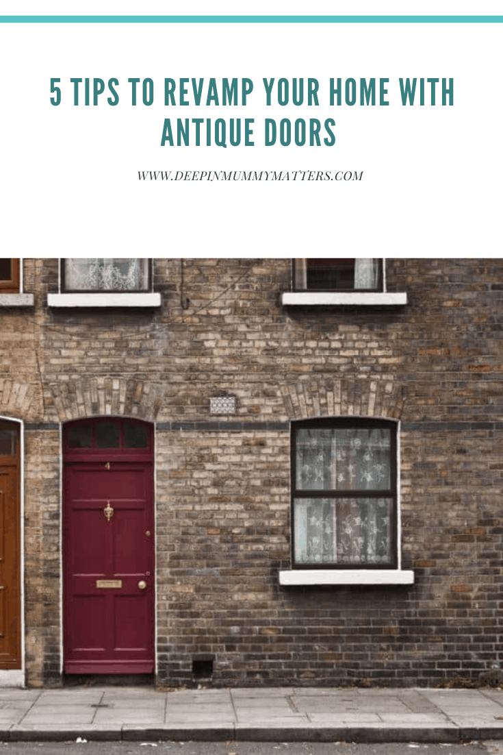 5 Tips To Revamp Your Home With Antique Doors 1