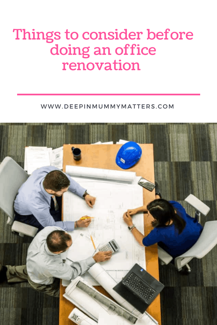 Things to Consider Before Doing An Office Renovation 4