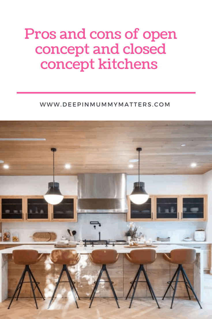 Pros and Cons of Open Concept and Closed Concept Kitchens 1