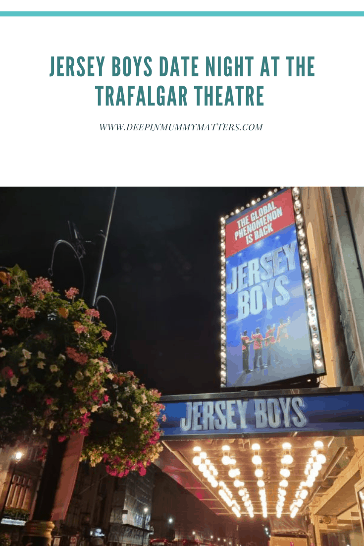 Jersey Boys Date Night at the Trafalgar Theatre 1