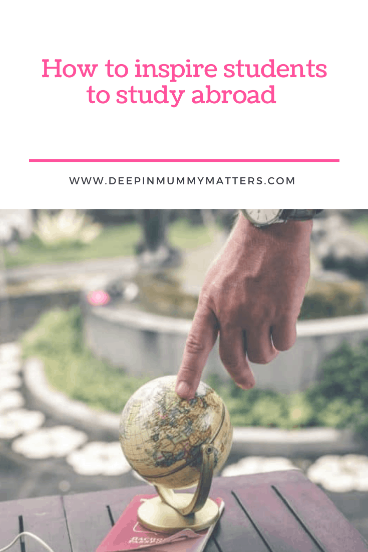 How to Inspire Students to Study Abroad 2