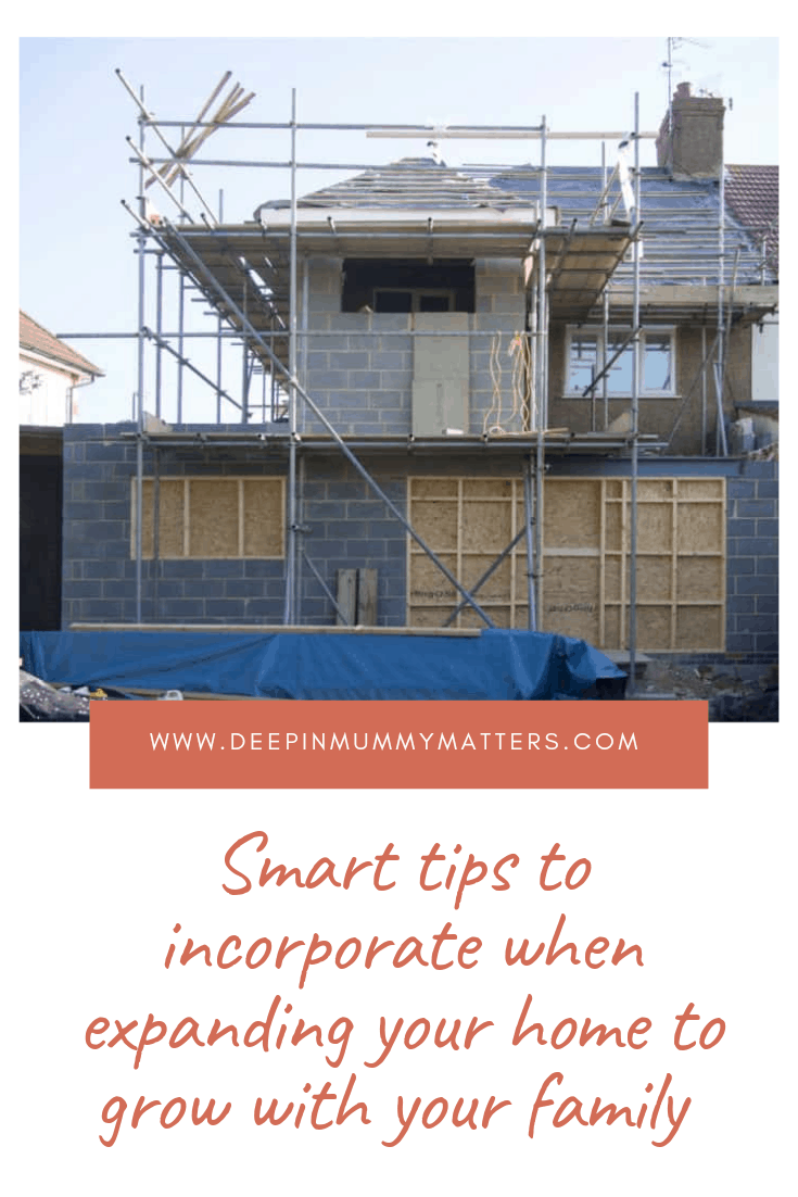 Smart Tips To Incorporate When Expanding Your Home To Grow With Your Family 1