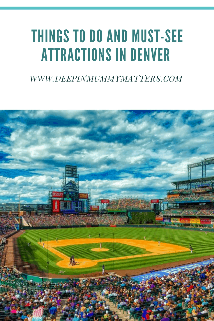 Things to Do and Must-See Attractions in Denver 1
