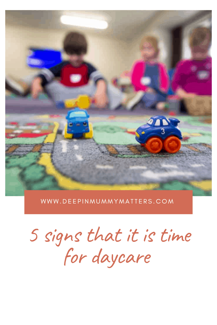 5 Signs That It is Time for Daycare 1