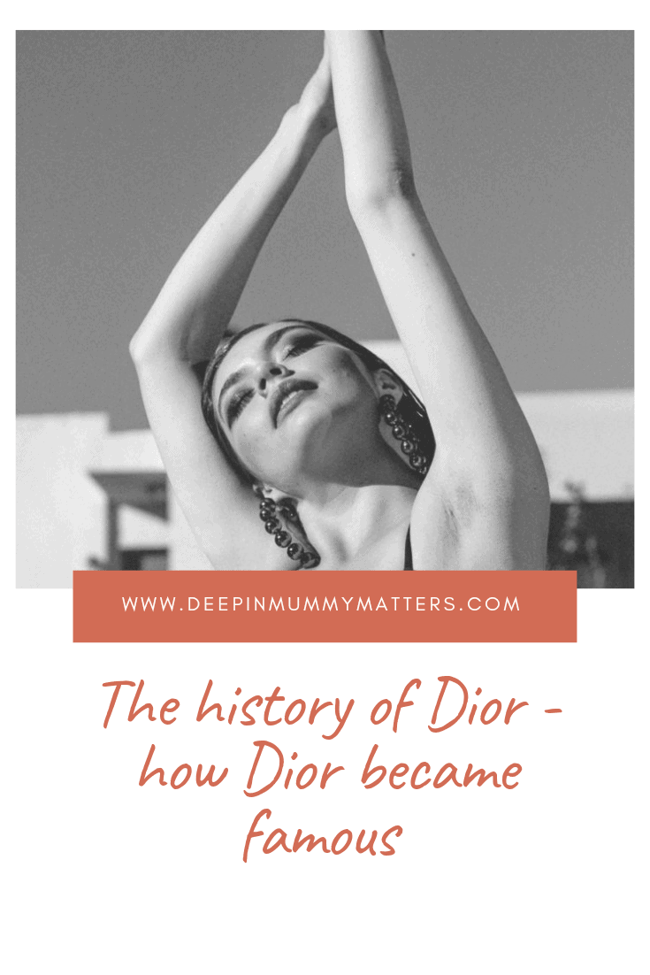 The History Of Dior| How Dior Became So Famous 1