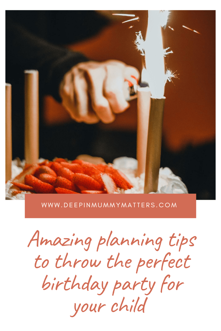 Amazing Planning Tips To Throw The Perfect Birthday Party For Your Child 1
