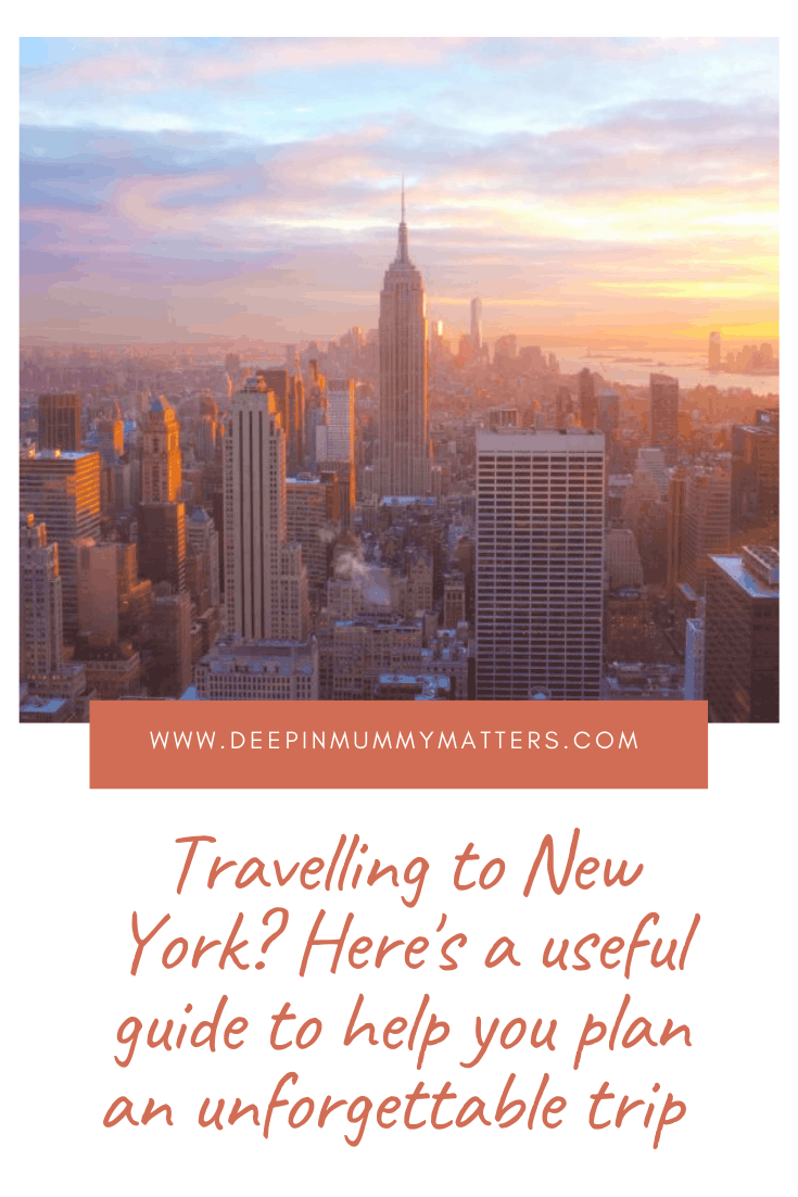 Travelling To New York? Here’s A Useful Guide To Help You Plan An Unforgettable Trip 2