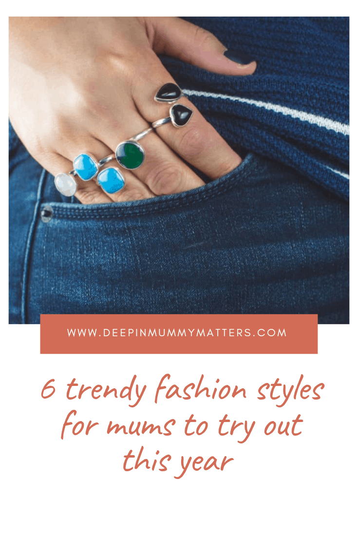 6 Trendy Fashion Styles for Mums to Try Out This Year 1
