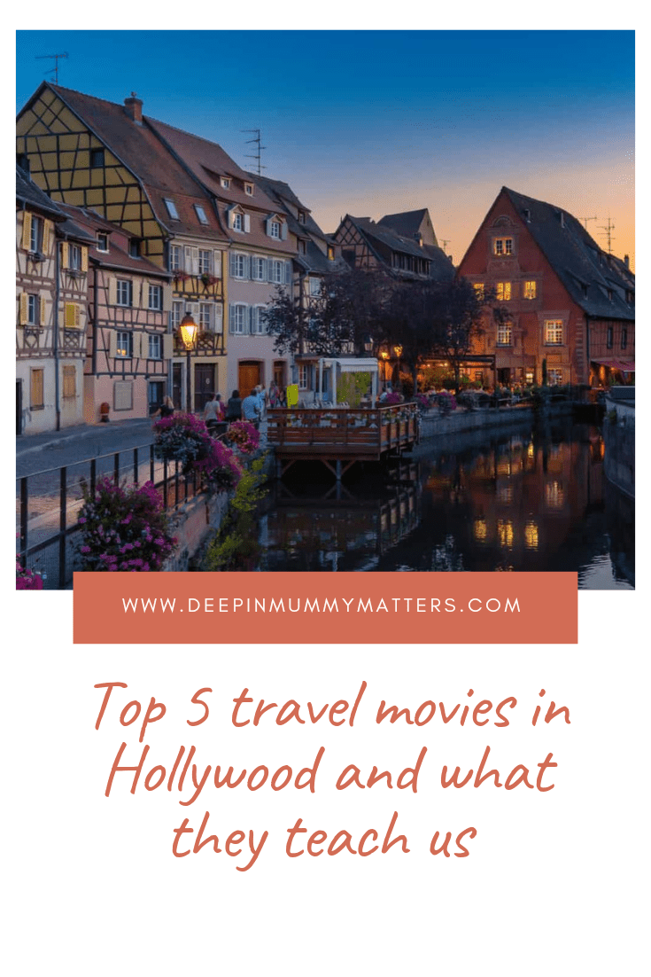 Top 5 Travel Movies in Hollywood and What They Teach Us 1