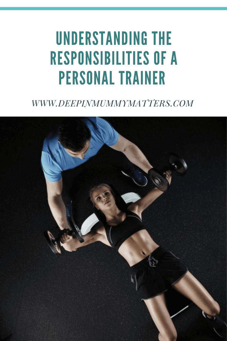 Understanding the Responsibilities of a Personal Trainer 1