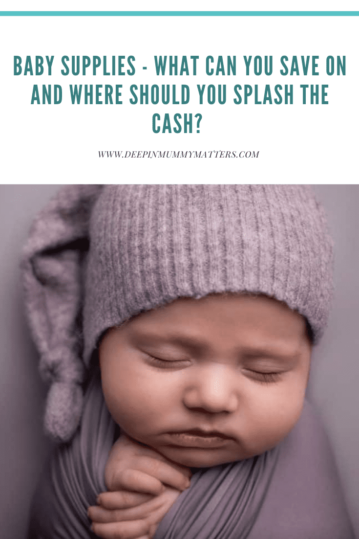 Baby Supplies – What Can you Save on and Where Should You Splash the Cash? 1