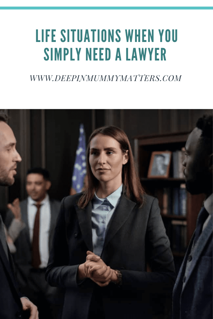 Life Situations When You Simply Need a Lawyer 2