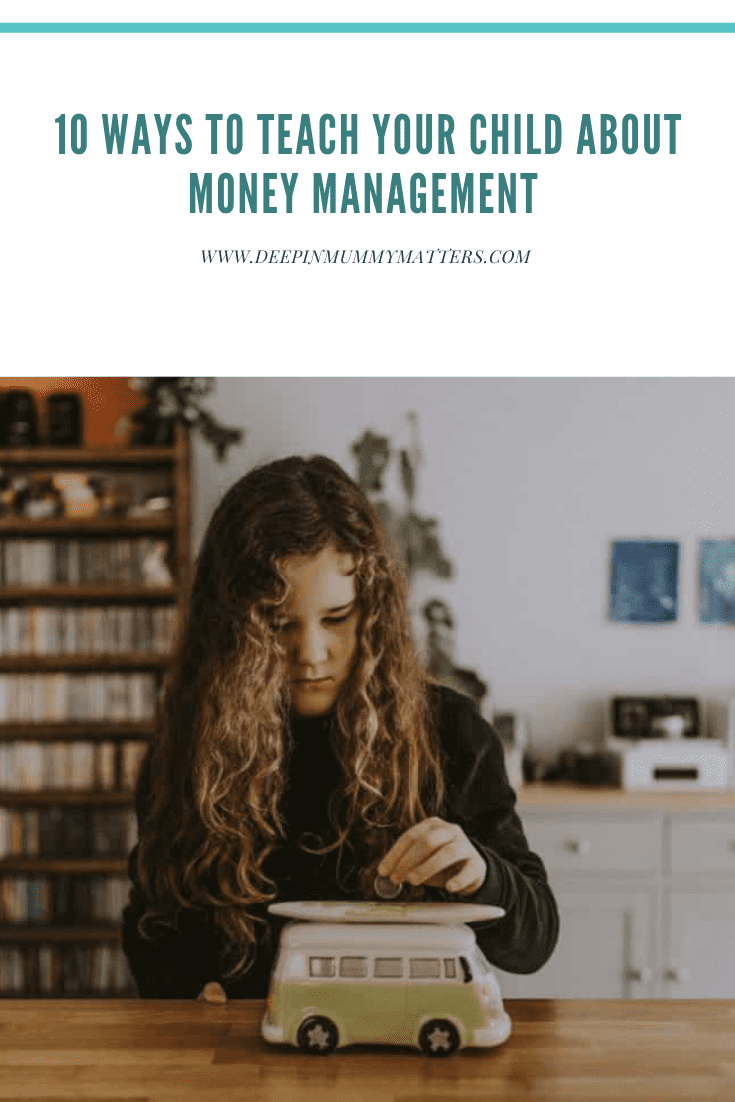 10 ways to teach your child about money management 1