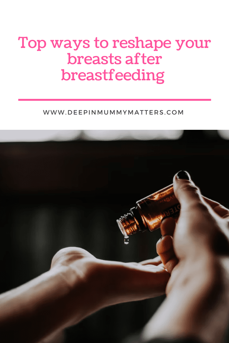 Top Ways To Reshape Your Breasts After Breastfeeding 3