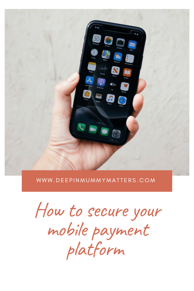 How To Secure Your Mobile Payment Platform 1