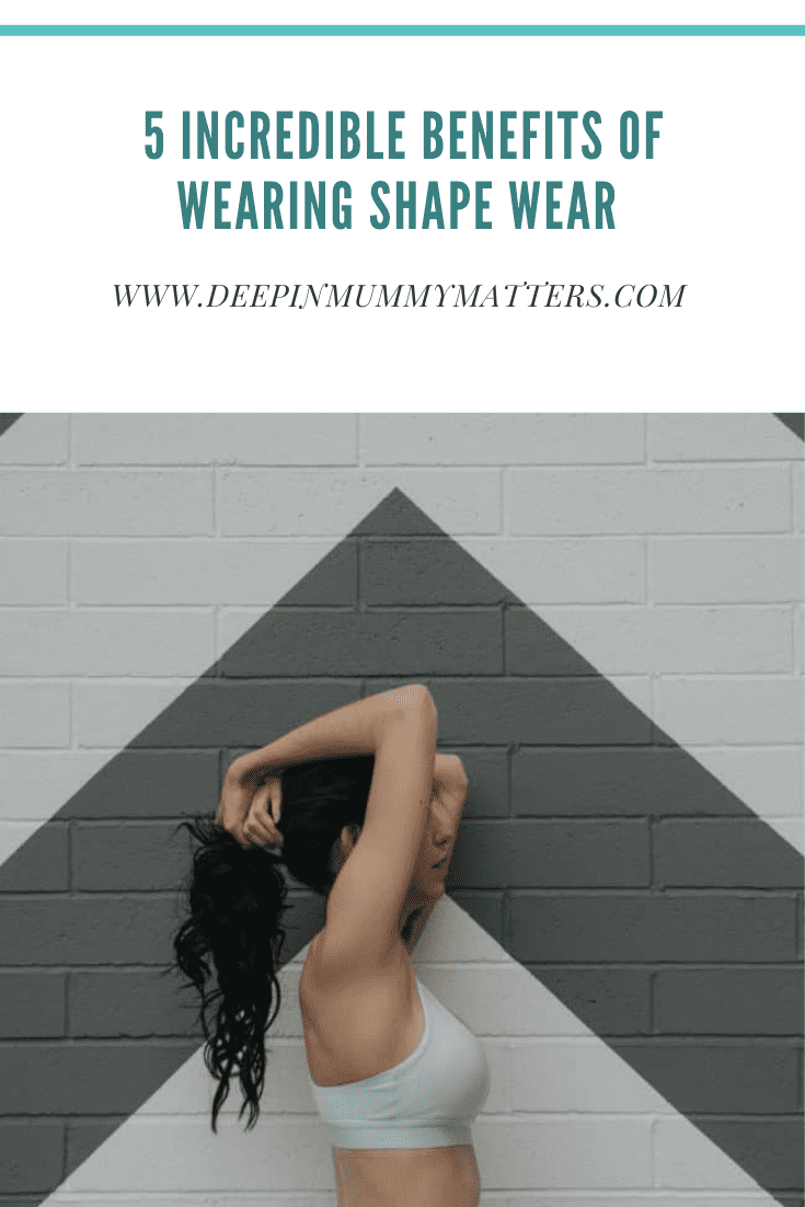 5 Incredible Benefits Of Wearing Shapewear 1